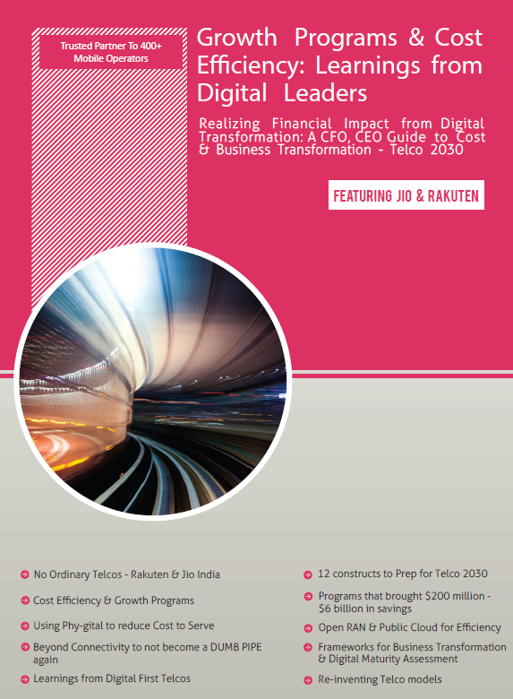 Telco to Tech-Co Transformation: Growth Programs, Cost Efficiency strategies from Digital Leaders