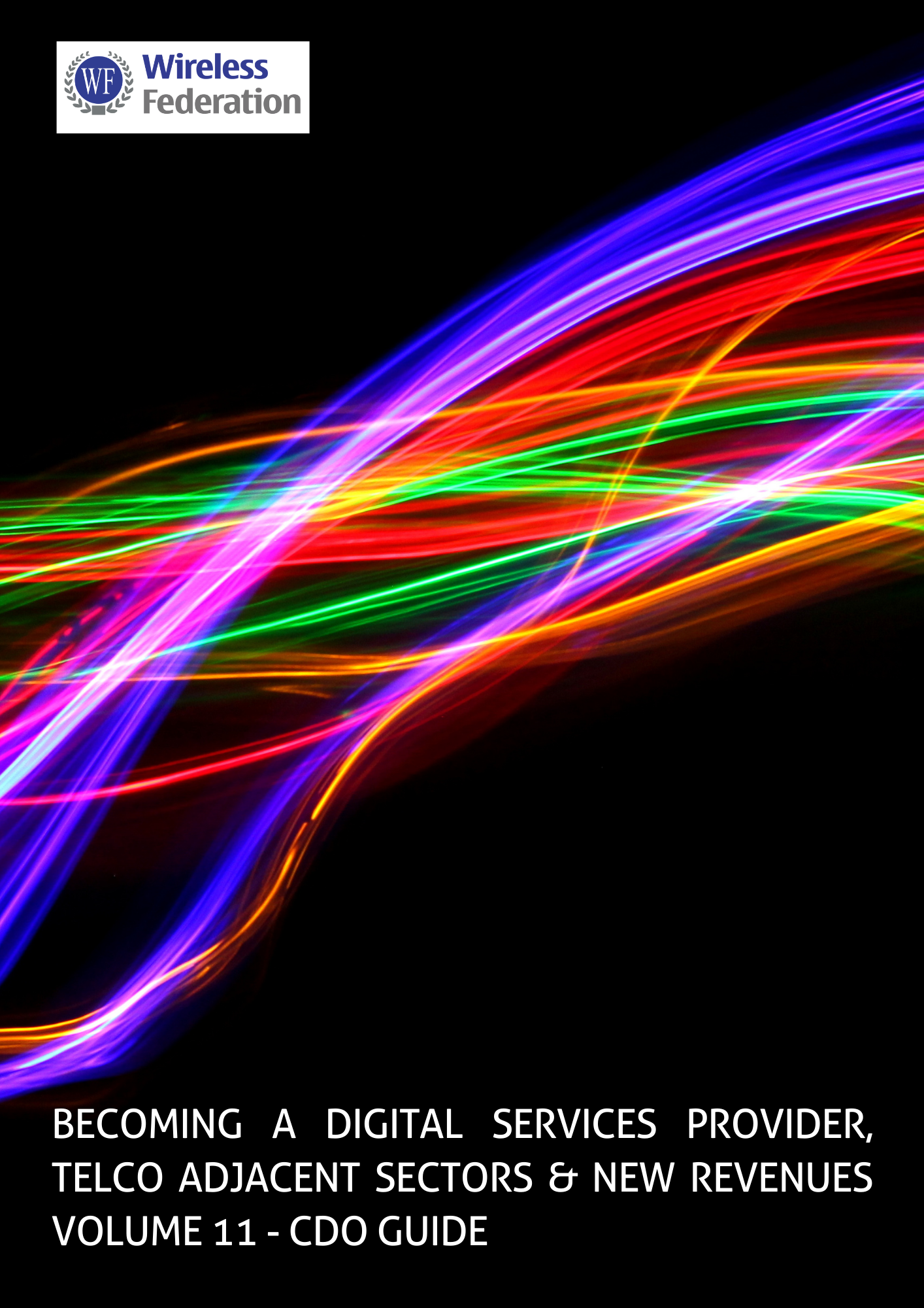 Becoming a Digital Services Provider: Telco Adjacent Sectors & New Revenues